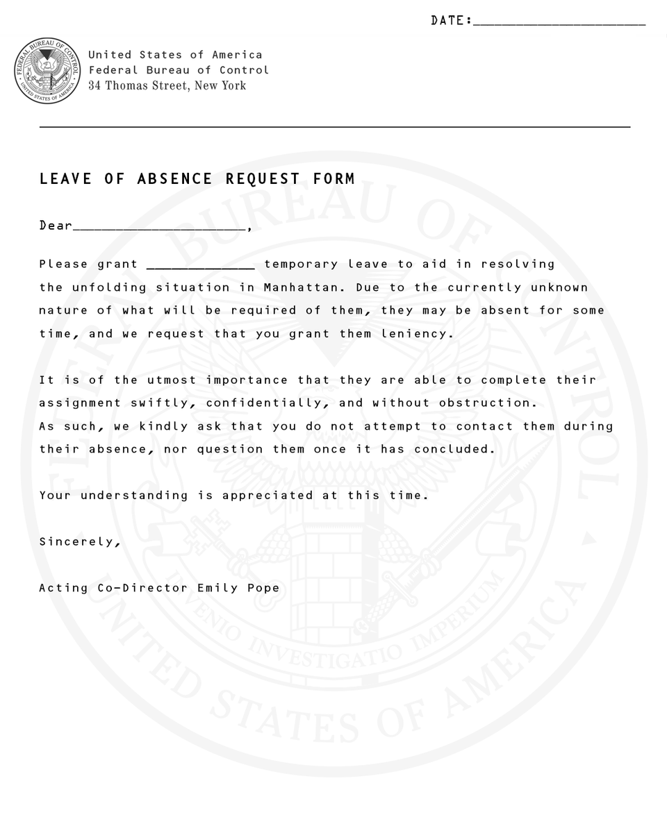 ControlRemedy's tweet photo. The Federal Bureau of Control needs all capable hands to help with the unfolding crisis in Manhattan. 

Please find a standardised leave of absence request form enclosed. Present it to your place of education or employment upon filling it out, and no later than September 23rd EOD.

#CONTROLResonant