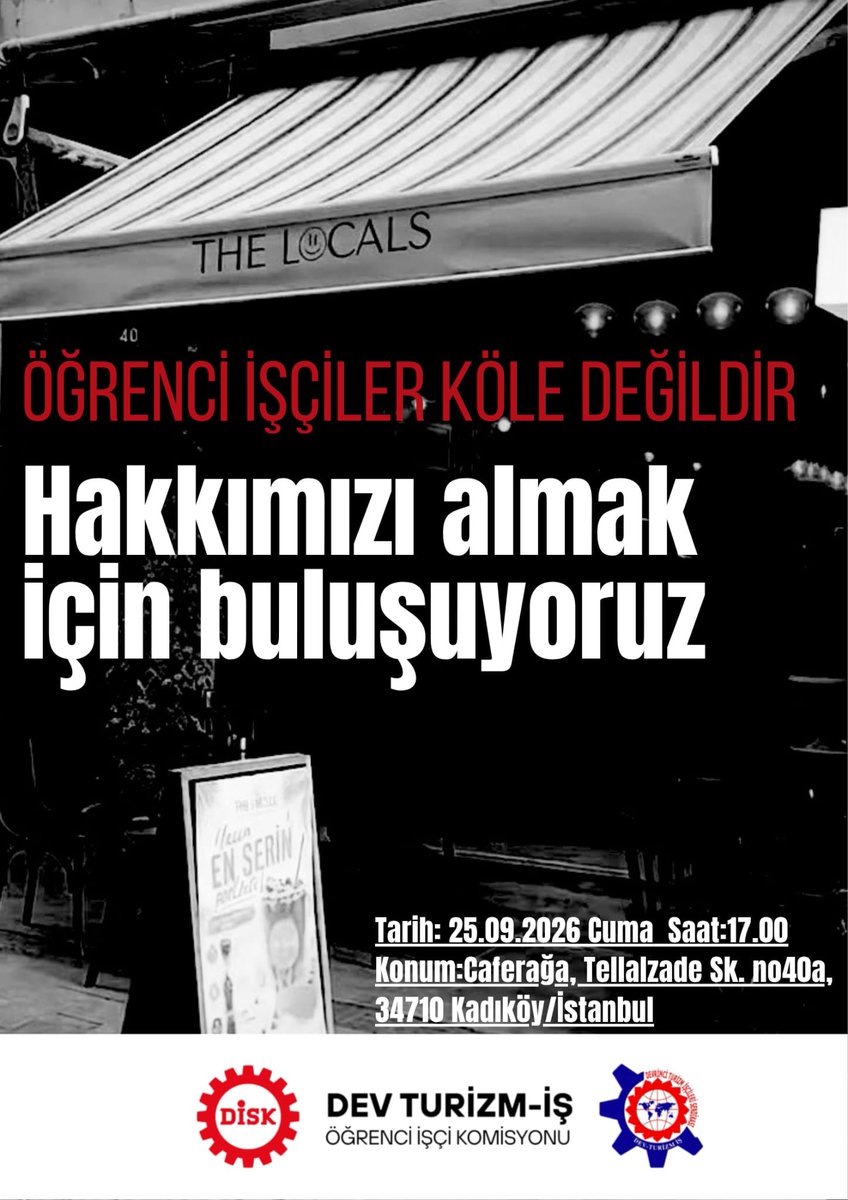 devturizmiss's tweet photo. The Locals Kafede Ücret Gaspı Var!

Öğrenci İşçi Komisyonu üyemizin ödenmeyen ücretini almak için buluşuyoruz.

Öğrenci işçiler köle değildir!

📍The Locals Kadıköy 
🗓️ 25.09.2026 Cuma 
🕰️ 17.00 https://t.co/BMT3dnDs4w
