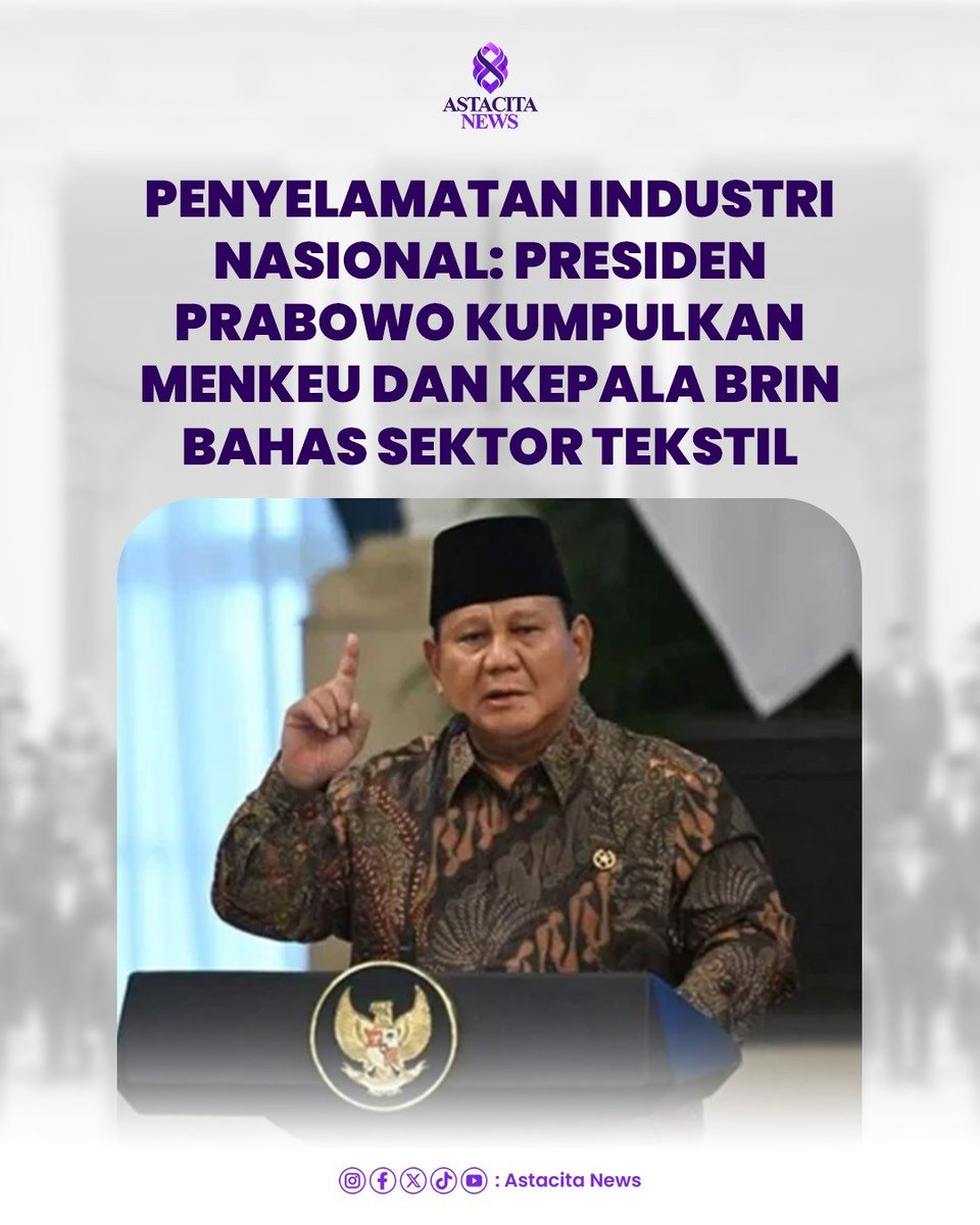 Kasimsergeniw's tweet photo. Penyelamatan industri nasional: Presiden Prabowo kumpulkan Menkeu dan kepala Brin bahas sektor tekstil✍️☑️ https://t.co/cd7Q98s5Lt