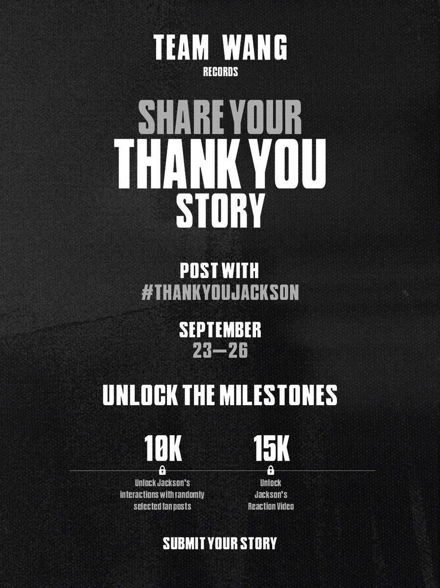 teamwangofcl's tweet photo. SHARE YOUR THANK YOU STORY
Post with #THANKYOUJACKSON 
SHARE MORE STORIES.
UNLOCK MORE FROM @JacksonWang852 

▶10K Valid Submissions
Unlock Jackson’s interactions with selected fan posts
▶15K Valid Submissions
Unlock Jackson’s Reaction Video
Submission Period: Sep 23 – Sep 26 https://t.co/GgAX30j1Sd