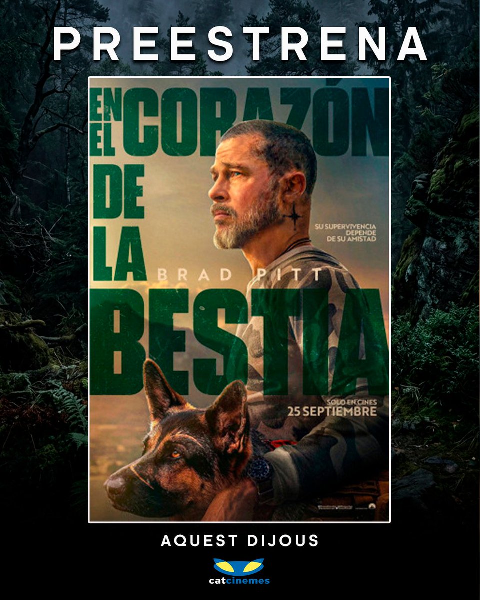 CatCinemes's tweet photo. PREESTRENO MAÑANA‼️
🎬 Acompaña a James Belmont y Odín 🐕 #EnElCorazónDeLaBestia, antes que nadie! 🐾
🎟 Compra ya tus entradas 👉🏻 https://t.co/FXv9DOKwrV
🍿 Mañana, en una sesión única en nuestros cines.
#CatCines #Figueres #BradPitt https://t.co/E6MCjQOa34