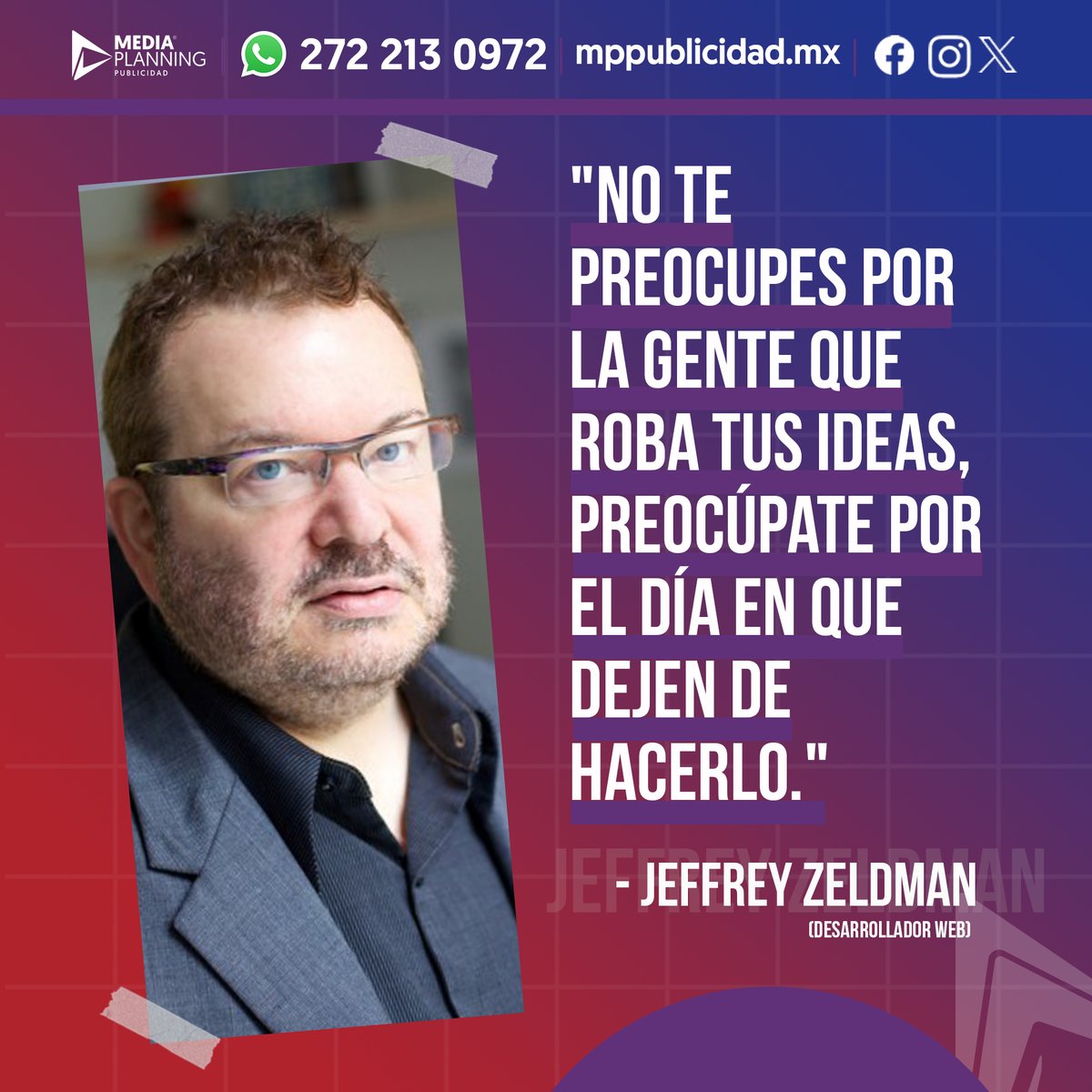 m_ppublicidad's tweet photo. Emprendedor, diseñador web, autor, podcaster y conferencista estadounidense especializado en diseño web.
📈☝️Comunícate con nosotros vía #WhatsApp 📱272 213 0972
#Publicidad #Quote #JeffreyZeldman #Branding #Marca #Exito #MKT #Diseño #Creatividad https://t.co/iMwlaHWs6L