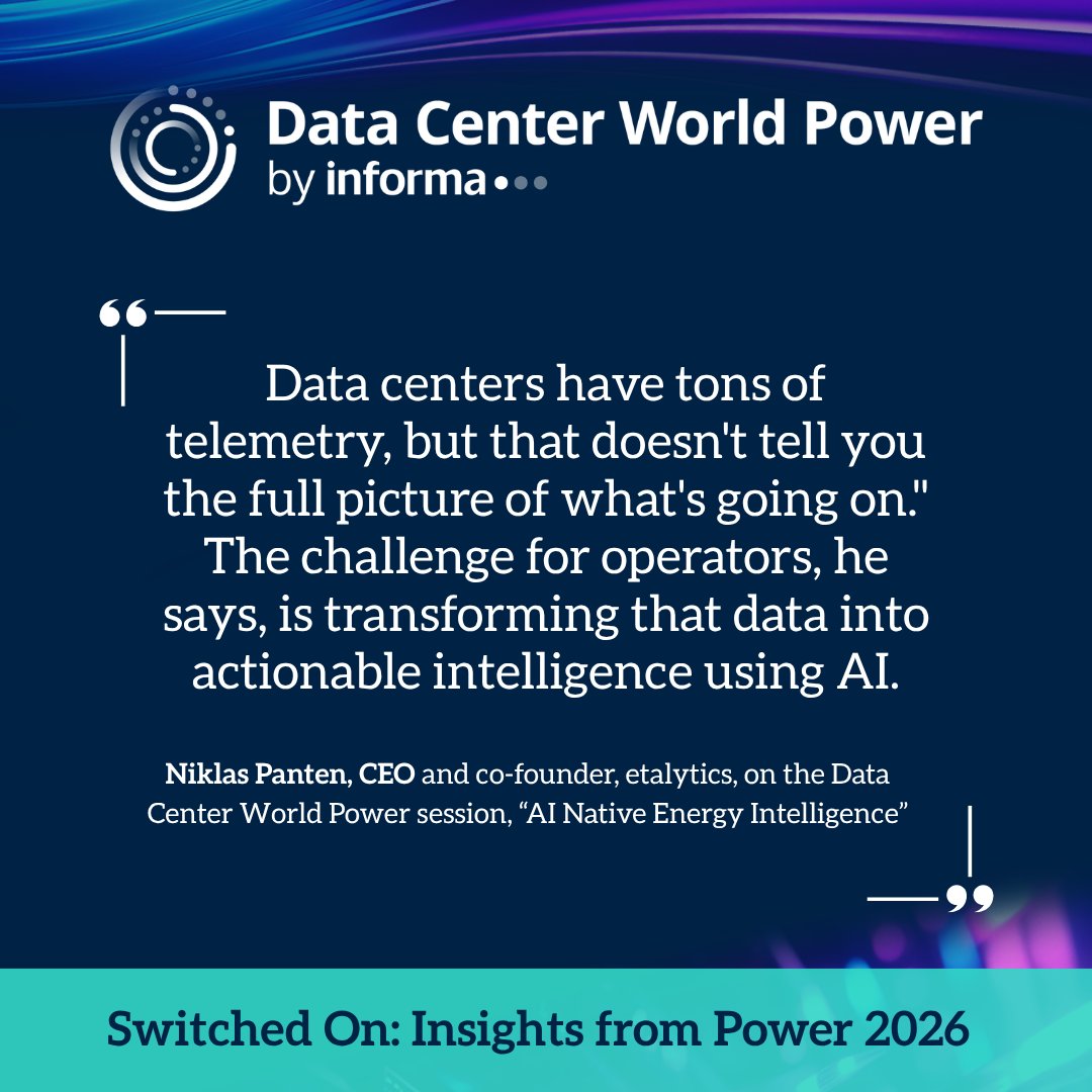 DataCenterWorld's tweet photo. Insights from Data Center World Power 2026: 

Niklas Panten, CEO and co-founder, etalytics, on the Data Center World Power session, “AI Native Energy Intelligence”

#DataCenterWorld #DataCenterWorldPower https://t.co/iTpsQ8J2QF