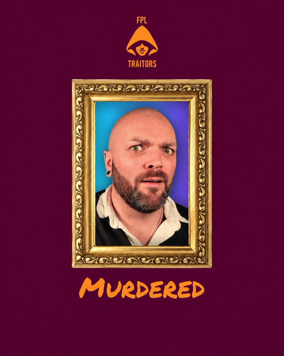 Greyhead19's tweet photo. @FPLNightmare has been murdered by order of the Traitor(s)
A big dog and a gent has gone. After the revelations today will the Faithful get their revenge in the next round table?
#FPTraitors https://t.co/N3EVHKBkzG