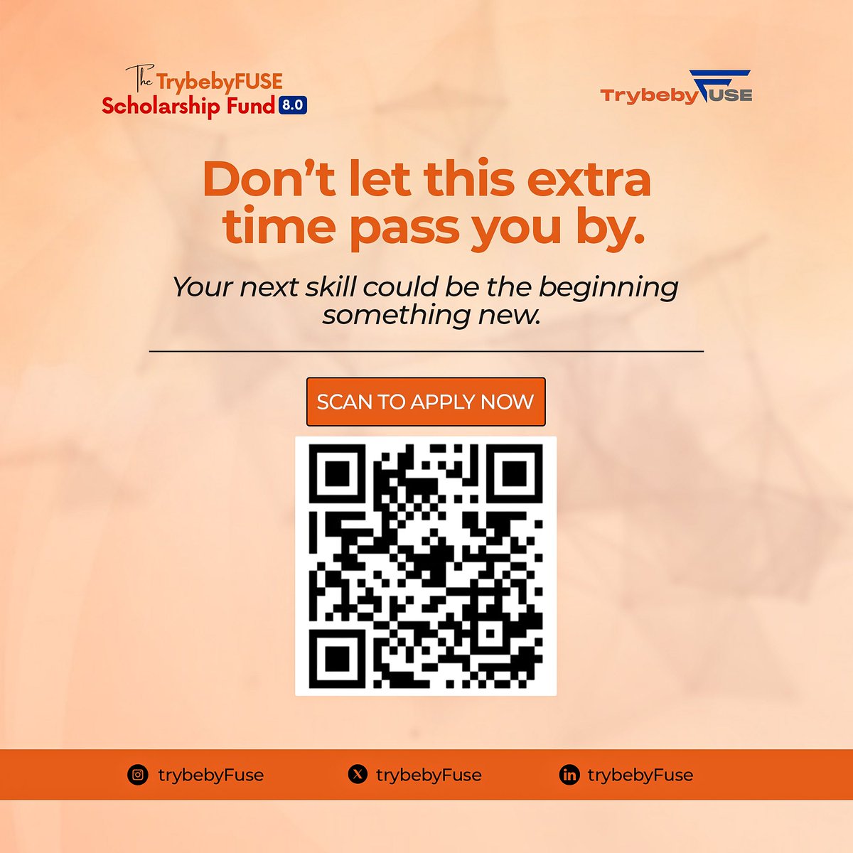 TrybebyFUSE's tweet photo. Some exciting news for you! 🤩

Applications for the TrybebyFUSE Scholarship Fund 8.0 have been extended.

The new application deadline is Friday, 25th September 2026.

Apply here:

https://t.co/9TwSvTA0uy

Let’s make the last quarter of the year count! 🚀

#TrybebyFUSE https://t.co/guFsesrOLc