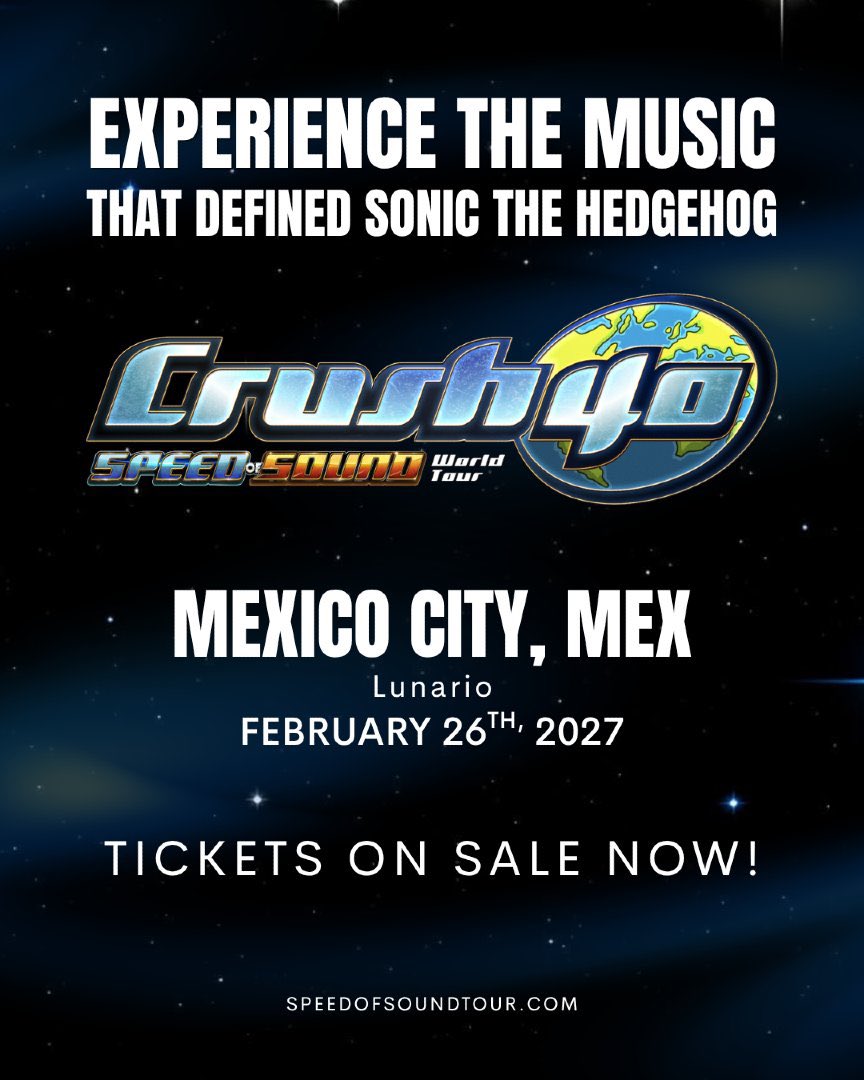 Crush40Johnny's tweet photo. MEXICO CITY, WE’RE COMING!

Hear the songs that made your childhood and celebrate the Sonic community…

Tickets are on sale NOW! (Limited VIP Available)

 🔗 https://t.co/292vrrVlCC
#crush40 #speedofsoundtour #sonicthehedgehogmusic https://t.co/C0PQnODgKd