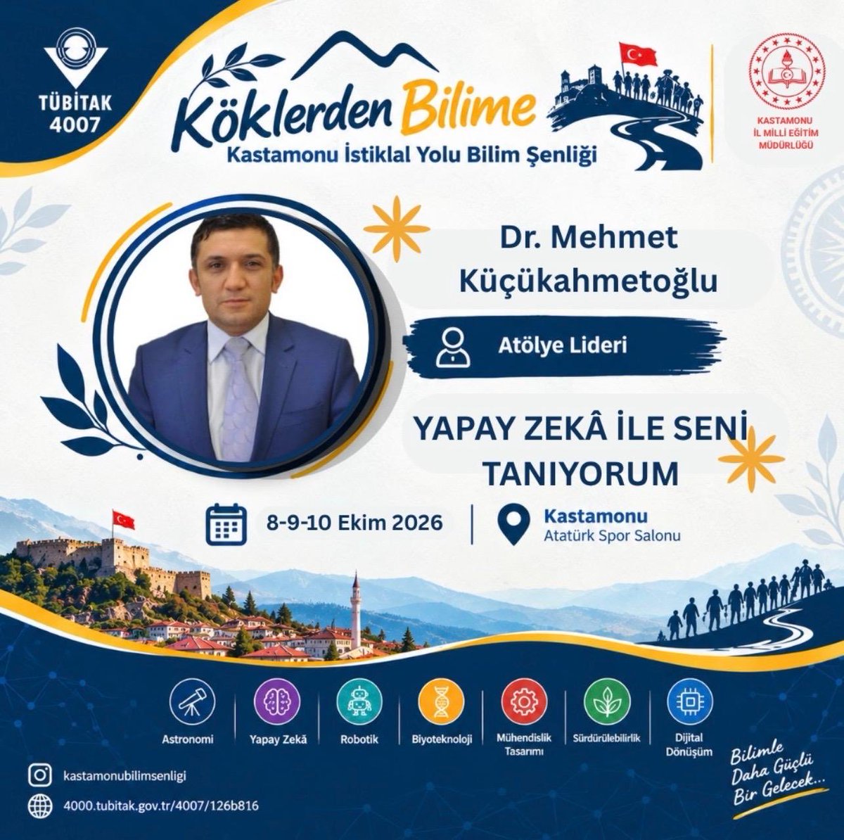 kucukahmetoglu's tweet photo. 🇹🇷Köklerimizden aldığımız ilhamla, bilimin ışığında buluşuyoruz! TÜBİTAK 4007 Bilim Şenlikleri Destekleme Programı kapsamında, Kastamonu İl Millî Eğitim Müdürlüğü yürütücülüğünde gerçekleştirilecek olan ‘Köklerden Bilime: Kastamonu İstiklal Yolu Bilim Şenliği’nde buluşmak üzere! https://t.co/l485BnDxhx