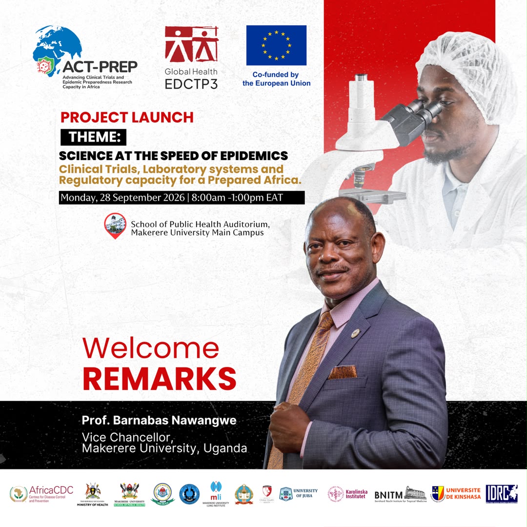 Makerere's tweet photo. Makerere University School of Public Health (@MakSPH) and its consortium partners warmly invite you to the official launch of the ACT-PREP Project — Advancing Clinical Trials and Epidemic Preparedness Research Capacity in Africa (@ACTPREPCON_), a five-year initiative funded by the European Union through the @EDCTP3 Joint Undertaking. 

Date and Time: Sep 28, 2026 starting 08:45 AM EAT

Theme: Science at the Speed of Epidemics: Clinical Trials, Laboratory systems and Regulatory capacity for a Prepared Africa. 

Venue: @MakSPH Auditorium.

Register to participate online: https://t.co/5QpSwMZnre.