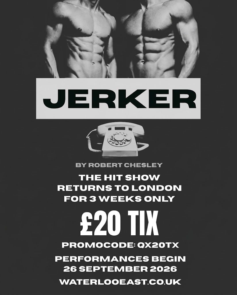QXMagazine's tweet photo. 🎭 Jerker
📍 @WaterlooEast Theatre 
📅 Strictly limited run starting 26 September 2026
🎟️ £20 tickets with promo code QX20TX
💬 A steamy and provocative two-person drama exploring intimacy, connection, and desire through a series of late-night phone calls.

https://t.co/EKyvD5YgBT
