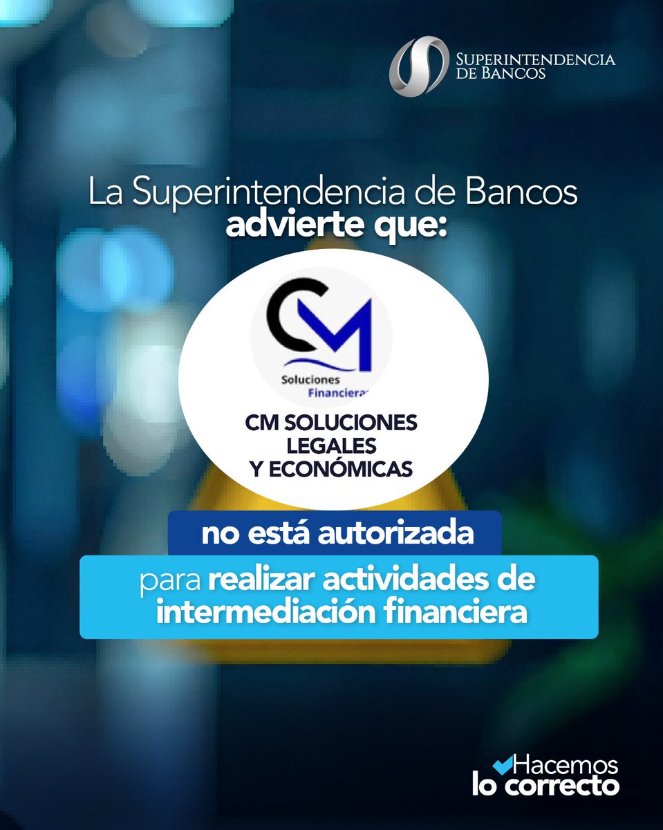 superbancosEC's tweet photo. La Superintendencia de Bancos informa a la ciudadanía que "CM SOLUCIONES LEGALES Y ECONÓMICAS " no está autorizada 🚫 para captar dinero del público ni para realizar actividades de intermediación financiera.

Cuida tus recursos 💵 y confíalos únicamente a entidades autorizadas. 👌🏻

Trabajamos por la vigilancia y supervisión financiera en favor de tu seguridad. 🛡️
.
.
.
#EntidadesNoAutorizadas
#SupervisionFinanciera
#HacemosLoCorrecto✅