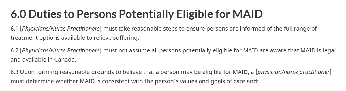 TristinHopper's tweet photo. Canadians don't realize that their country's *official practice standards* tell doctors and nurses that it's their duty to tell patients, unsolicited, that death is a treatment option. No other country with legal euthanasia does this. In fact, it's usually illegal to do so. https://t.co/cjBrhU0yu0
