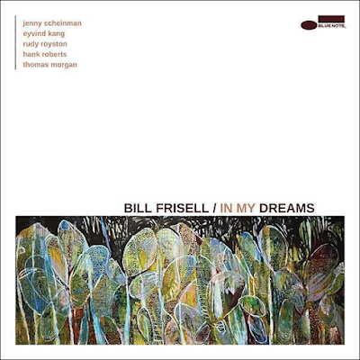 Jazz_Chill's tweet photo. Bill Frisell’s In My Dreams, brings together Jenny Scheinman, Eyvind Kang, Hank Roberts, Thomas Morgan and Rudy Royston for a deeply connected new sextet. #BillFrisell #InMyDreams #BlueNoteRecords #Jazz https://t.co/TxvndOFra7 https://t.co/l6gyZIY9te