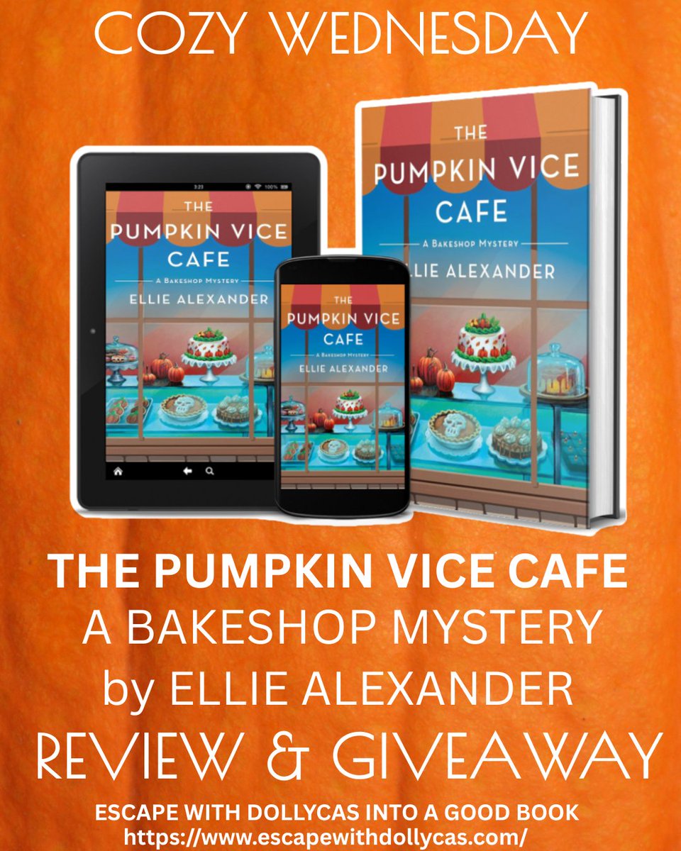 dollycas's tweet photo. Cozy Wednesday featuring The Pumpkin Vice Cafe: A Bakeshop Mystery by Ellie Alexander #Review #Giveaway @StMartinsPress @BakeshopMystery  

https://t.co/RVR1bYDaVs https://t.co/StH5kwC9ib