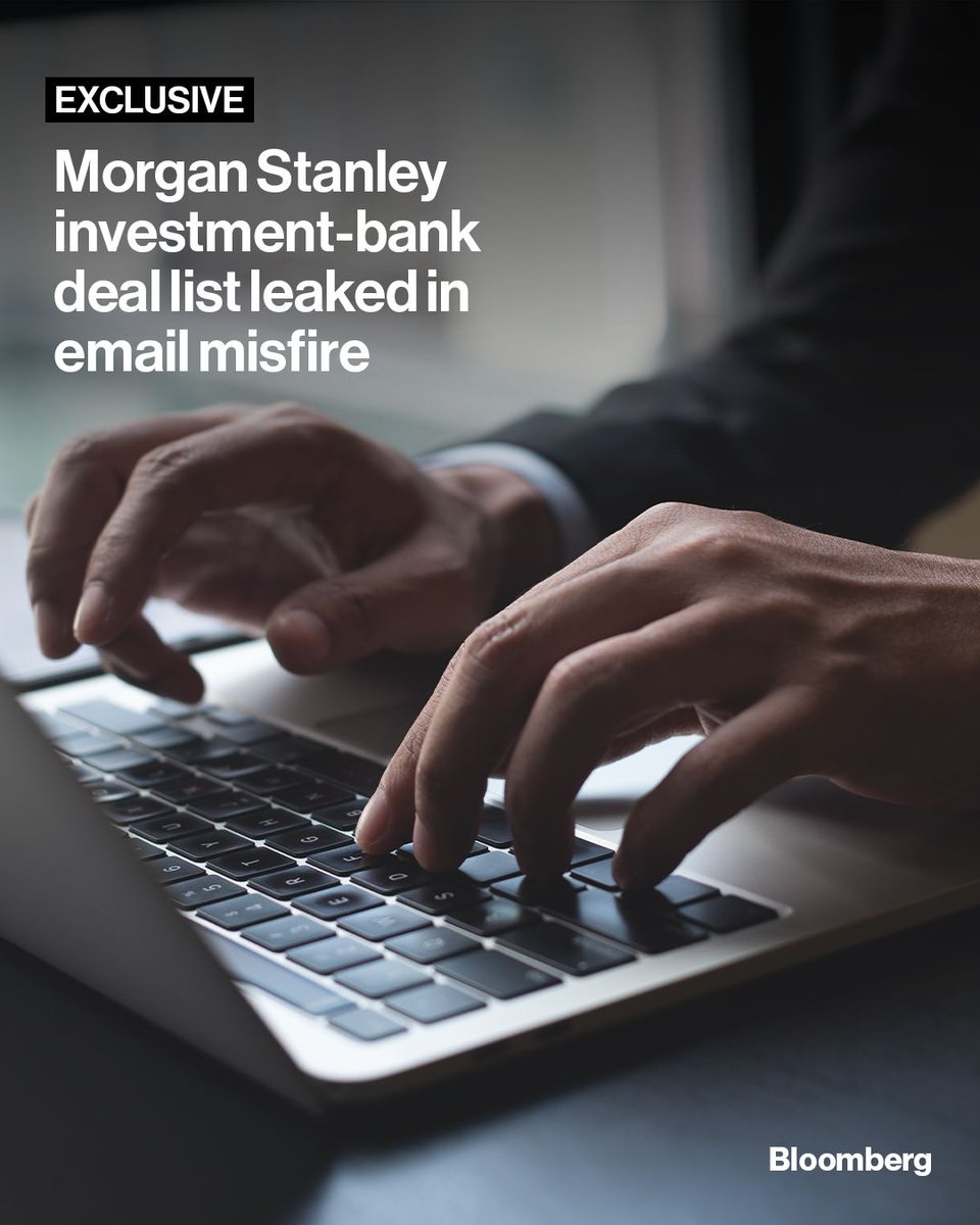 business's tweet photo. A Morgan Stanley staffer accidentally leaked an internal document listing more than 100 investment-banking deals the firm is pitching and monitoring in Asia. The deals list was sent out via email and the bank staffer later sought to retract the message. Read more: https://t.co/xY7cyiS4h0

📷: Getty Images