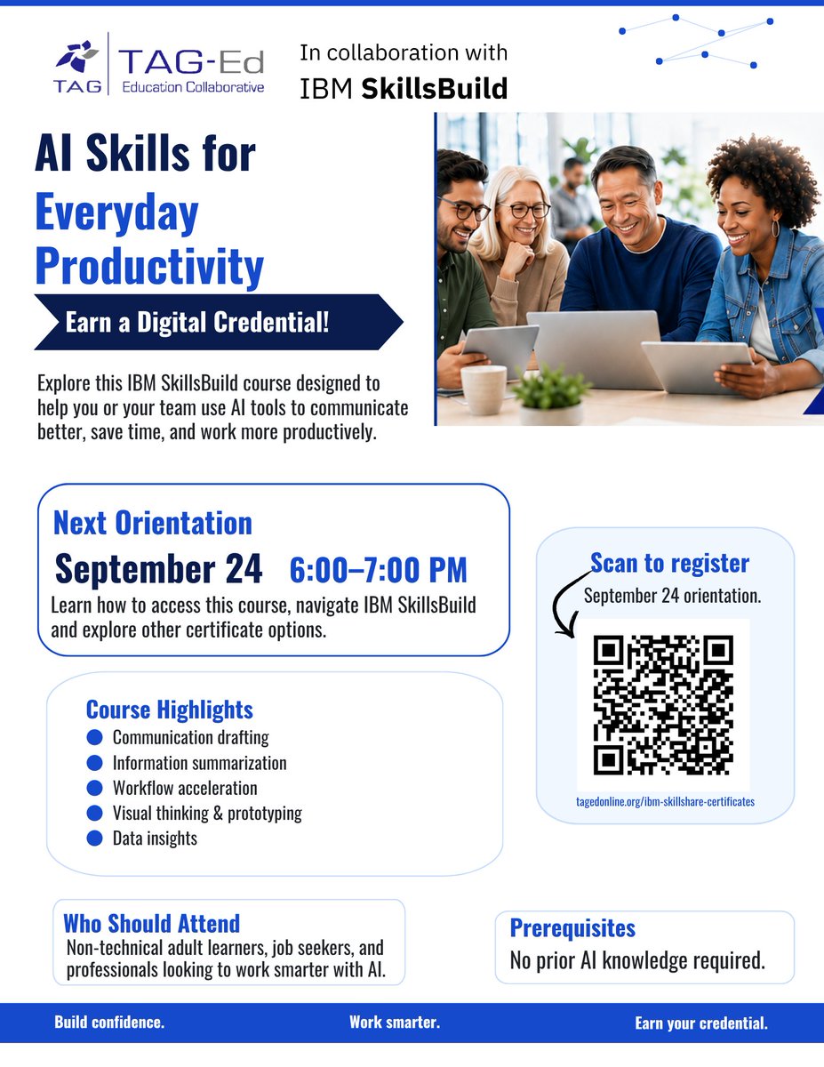 TAG_Education's tweet photo. AI is becoming part of everyday work. The skills to use it well are worth building now.

Join TAG-Ed tomorrow, 9/24 at 6 PM, to learn how to earn an IBM digital credential in AI productivity. No AI experience needed.
Register: https://t.co/0lIp4A2Zp4

 #TAGEd #IBMSkillsBuild https://t.co/io2Lf4RF0C