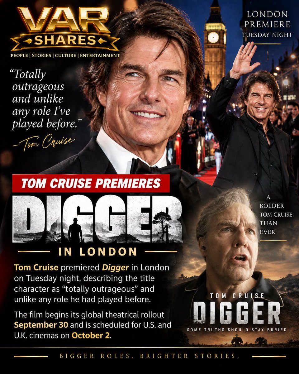 shavar's tweet photo. Tom Cruise is taking audiences somewhere completely different with Digger. The film premiered in London, where Cruise described his character as “totally outrageous” and unlike anything he’s played before. Digger begins its global theatrical rollout September 30. 🎬
———
#TomCruise #Digger #MovieNews #ComingSoon #VARShares