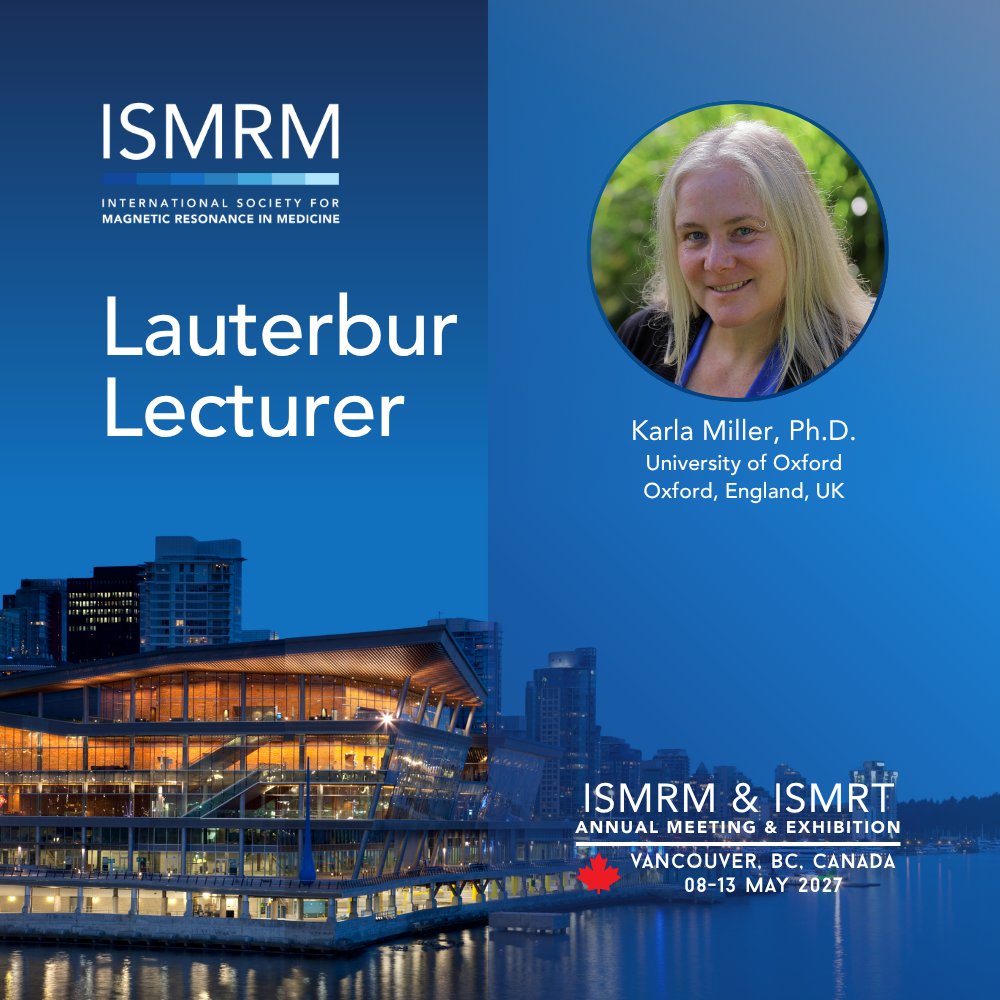 ISMRM's tweet photo. Our 2027 ISMRM Lauterbur Lecturer is Karla Miller, Ph.D.: https://t.co/SeSAAGGRVb
Join us in Vancouver as we welcome our named lecturers to the ISMRM & ISMRT Annual Meeting & Exhibition, 08-13 May 2027: https://t.co/GTYq0aSFe6
#ISMRM2027 #ISMRM #ISMRT #MRI #MagneticResonance #MR https://t.co/bNuvCXnkht