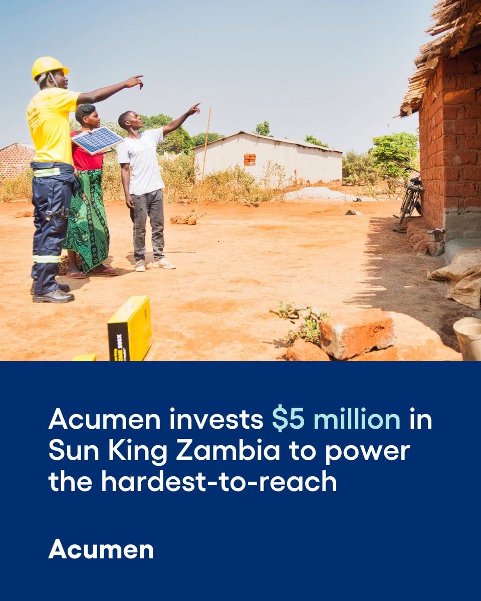 Acumen's tweet photo. Announced in New York during #ClimateWeekNYC: Acumen's Hardest-to-Reach Catalyze is backing Sun King's expansion in Zambia! https://t.co/2nb2iUKr9O