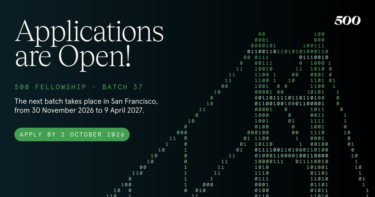 500GlobalVC's tweet photo. The slope of progress changes when the right people end up in the same room.

500 Fellowship Batch 37 is open. 4 months in SF, Nov 30 → Apr 9. Founders can receive up to $50K with potential for up to $1M. 

Apply by Oct 2: https://t.co/u8Wv3RflWz https://t.co/agkRngjF5P