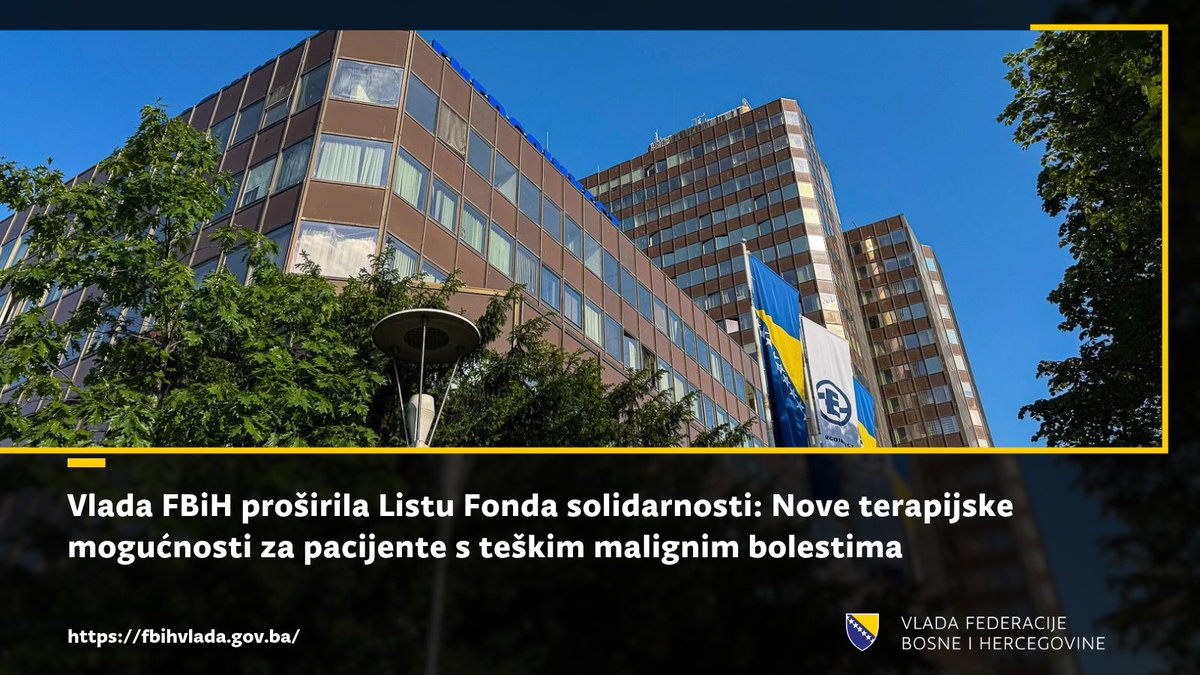 vladafederacije's tweet photo. ✅Vlada Federacije BiH proširila Listu Fonda solidarnosti: Nove terapijske mogućnosti za pacijente s teškim malignim bolestima

Više na: https://t.co/ICuTljeJZ7 

#vladafederacijebih #vladafbih #sjednica #listalijekova #fondsolidarnosti #malignebolesti https://t.co/JUgj0nRy9j
