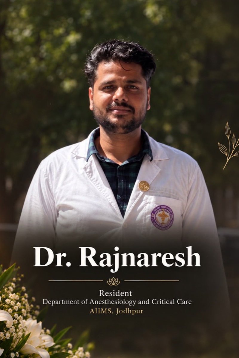 aiims_jodhpur's tweet photo. The entire Institute express deepest sorrow and condolences on the tragic and untimely demise of Dr. Rajnaresh Yadav, Junior Resident, Department of Anaesthesiology & Critical Care, AIIMS Jodhpur.

We are deeply saddened by the pain and anguish that the family, friends, colleagues and our entire resident community are going through at this extremely difficult time.

The loss of a young doctor and a valued member of our institution is deeply distressing for all of us. The matter is under investigation by the police. We stand with the bereaved family and assure them of our full support and assistance during this difficult period.

At this difficult moment, our thoughts and support remain with the family and everyone affected by this tragic loss.🙏🙏