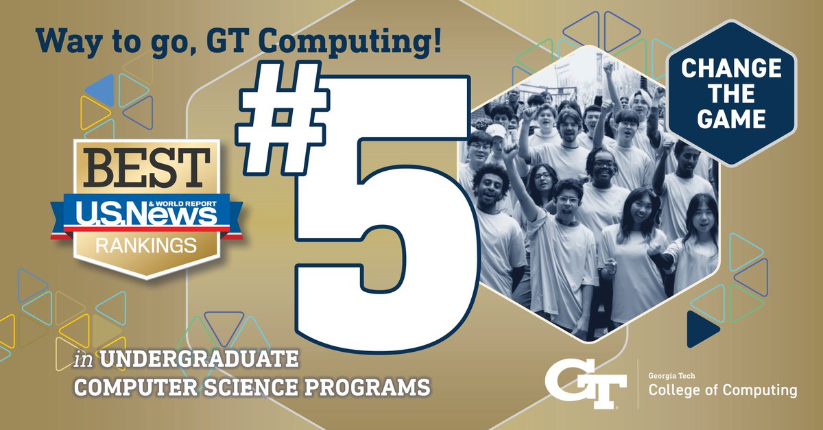 gtcomputing's tweet photo. #GTComputing has been named No. 5 for undergrad CS programs in the 2027 @usnews Best Colleges. Plus, our top standings in specialty areas:
• Cybersecurity: No. 2
• Software Engineering: No. 3
• Artificial Intelligence: No. 5
• Data Analytics: No. 5
https://t.co/WZqna7sIaJ https://t.co/m7qXPvBzIE