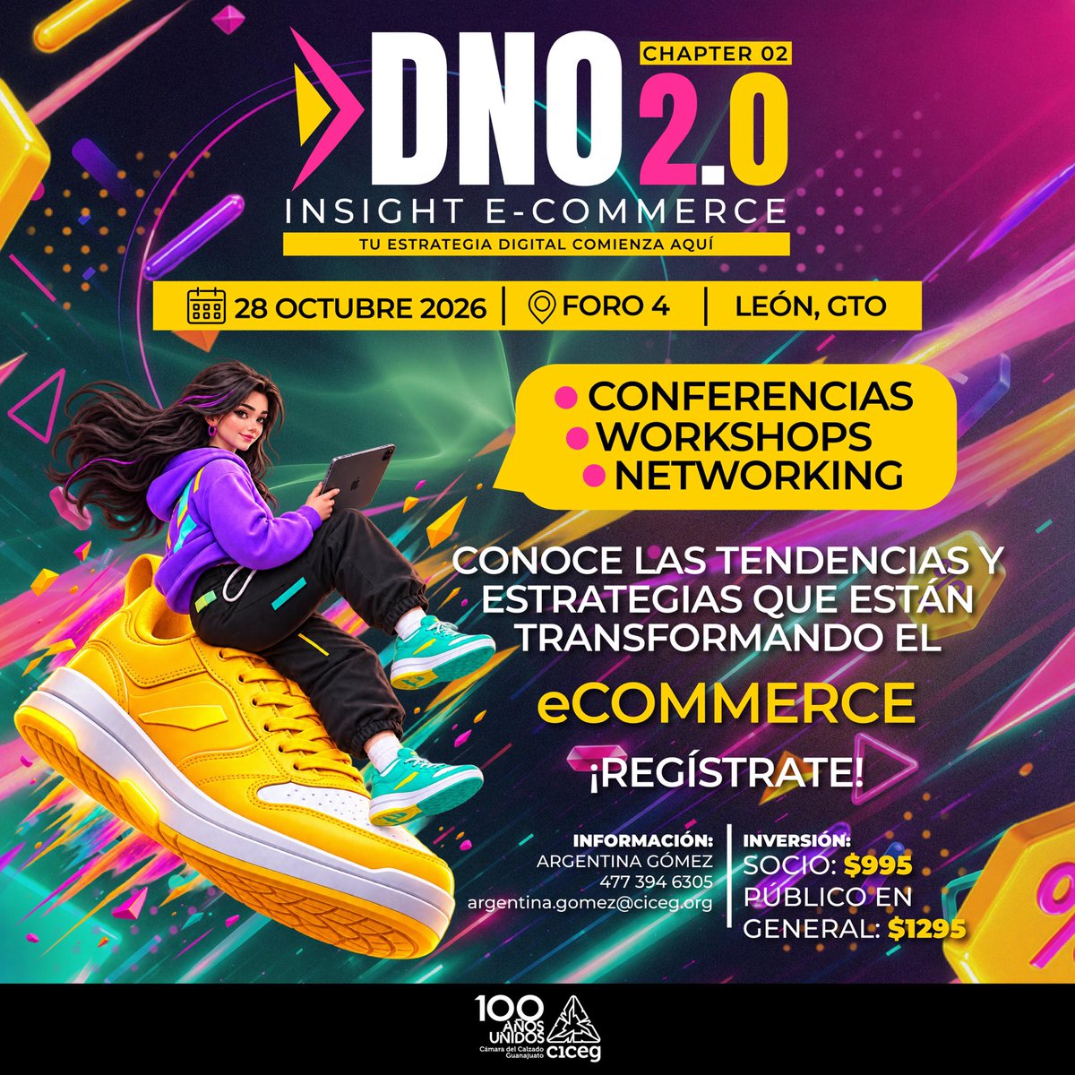 cicegGTO's tweet photo. 🚀 ¡EL FORO DNO 2.0 ESTÁ DE REGRESO CON SU SEGUNDA EDICIÓN!

💥 Conferencias + Workshops + Networking
📅 28 de octubre de 2026
📍 Foro 4 | León, Gto.

🎟️ ¡REGÍSTRATE!
🔗 https://t.co/H2mpOYzh1H 

💰 Socios CICEG: $995 | Público: $1,295

#CICEG100años #eCommerce #ComercioDigital https://t.co/SMOhgpn79O