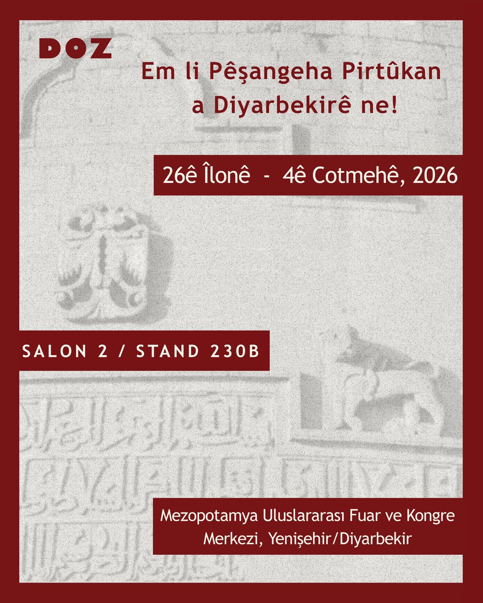 wesanendoz's tweet photo. 📢 Em li Pêşangeha Pirtûkan a Diyarbekirê ne!

📅 26.09.2026 / 4.10.2026
🕖 Saet: 10.00 - 19.00
📍 Salon 2 / Stand 230B
📍 Mezopotamya Fuar ve Kongre Merkezi, Yenişehir/Diyarbekir https://t.co/a9oI9onvrJ