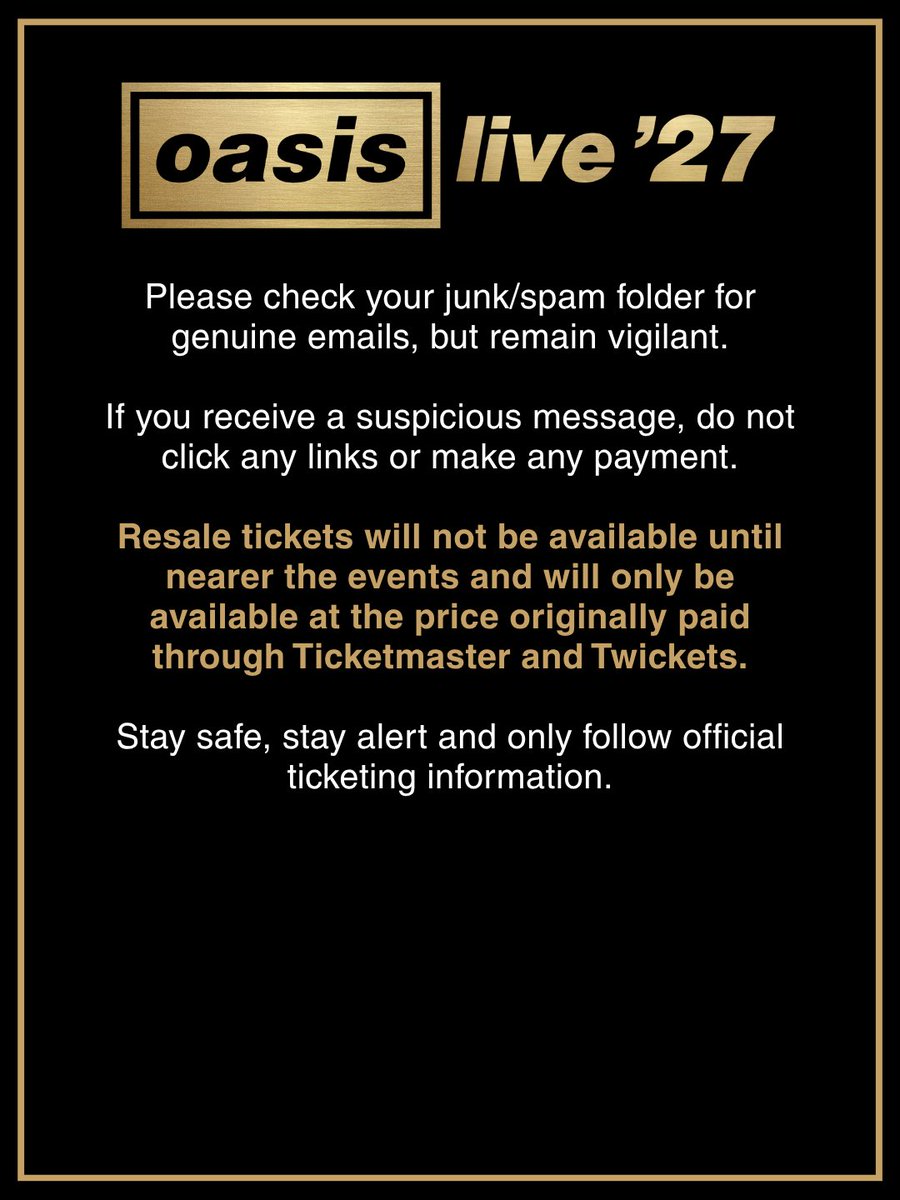 oasis's tweet photo. With code emails due to be sent out over the next few days, please read this post carefully and be aware of potential Oasis Live ’27 ticket scams. https://t.co/SB4JlbwdMn