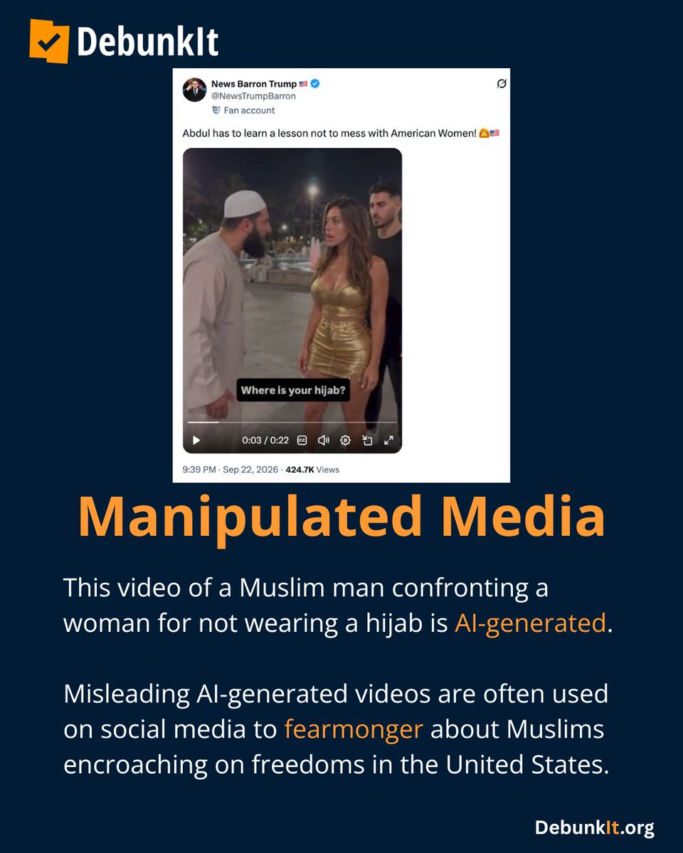 debunkit_org's tweet photo. Manipulated Media 

This video of a Muslim man confronting a woman for not wearing a hijab is AI-generated. 

Misleading AI-generated videos are often used on social media to fearmonger about Muslims encroaching on freedoms in the United States.

Read more: https://t.co/Tx4S9sRK6R