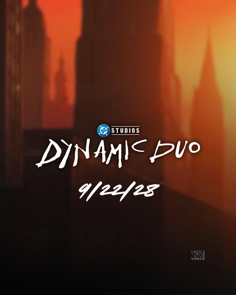 DCFilmNews's tweet photo. ‘DYNAMIC DUO’ has been delayed to September 22, 2028.

The DC Studios animated film was originally set to release June 30, 2028. https://t.co/BLMsfG5Azb