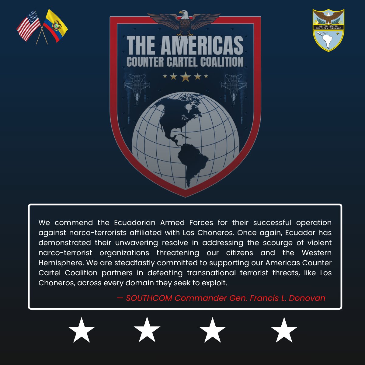 Southcom's tweet photo. A message from #SOUTHCOM Commander Gen. Francis L. Donovan on Ecuador’s successful operation against Los Choneros today. https://t.co/reFaQN8FoY