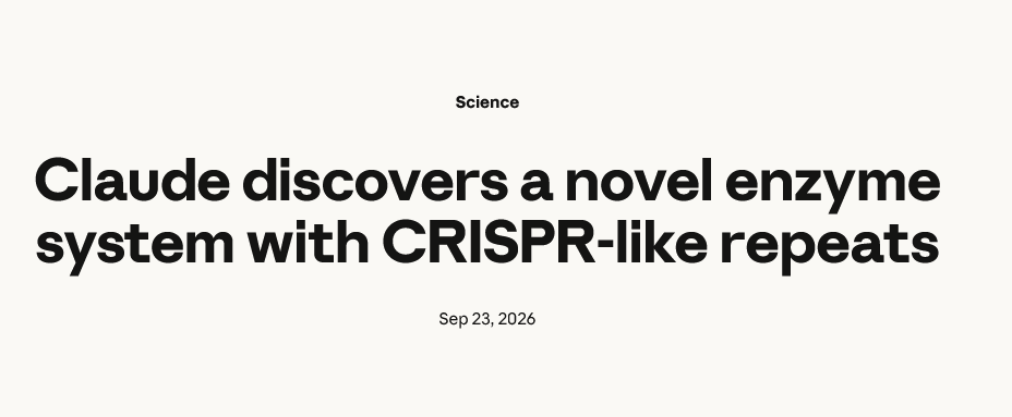 Dr_Singularity's tweet photo. First math. Now we’re starting to see similar acceleration in biology.

it was fast...

AI is starting to make big biological discoveries

Anthropic says Claude autonomously discovered a previously uncharacterized enzyme system with CRISPR like DNA repeats while searching massive genomic databases. 

Around 950 Claude agents worked for 21 hours, analyzed more than 200,000 reverse transcriptases, generated 1000s of candidates, and surfaced a system human researchers then validated experimentally.

The function of the new system, called ART, is still being investigated, but its architecture resembles other programmable biological systems capable of manipulating genetic information. 

If this kind of AI driven genome mining scales, it could compress weeks or months of expert research into hours. 👀

"This is the first result from our new molecular biology lab, where a team of Anthropic biologists is using Claude to explore and accelerate fundamental biology research. There, Claude works through data and literature to generate hypotheses and candidate biological systems to study. After our scientists review Claude’s hypotheses, they test the most promising ideas, with all lab work done by our scientists. We’d like to extend this approach to a broad range of problems—in genomics and in other fields"

1000s x acceleration incoming.

because of that aging reversal therapies are near (2030s)