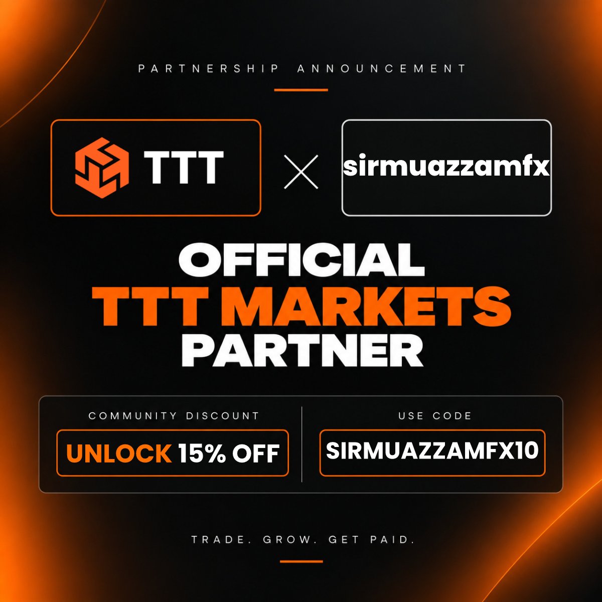 SIRMUAZZAMFX's tweet photo. 🚨🚨Excited to officially announce my partnership with @TTTMarkets Trade with top-tier capital, scale your edge, and get paid.

Use code : SIRMUAZZAMFX10
at checkout to unlock 15% OFF your evaluation challenge. Let's grow together!

Sign up :https://t.co/HahHcHCl8A https://t.co/ktwKEamYQI