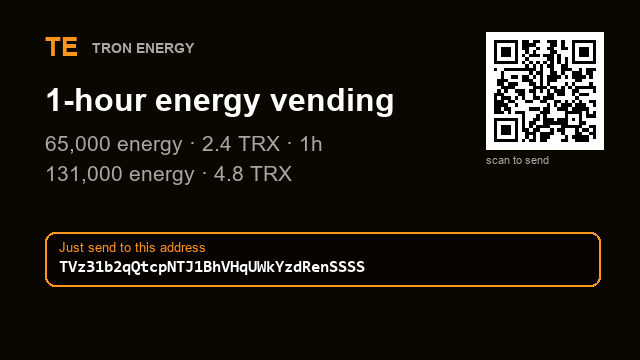 Alenezchn's tweet photo. 65,000 energy · 2.4 TRX · 1h · Send, then check your wallet

Address : TVz31b2qQtcpNTJ1BhVHqUWkYzdRenSSSS

Energy arrives within a minute of your TRX ⚡
#lowfees #tetherwallet https://t.co/TyTrYy7XLZ