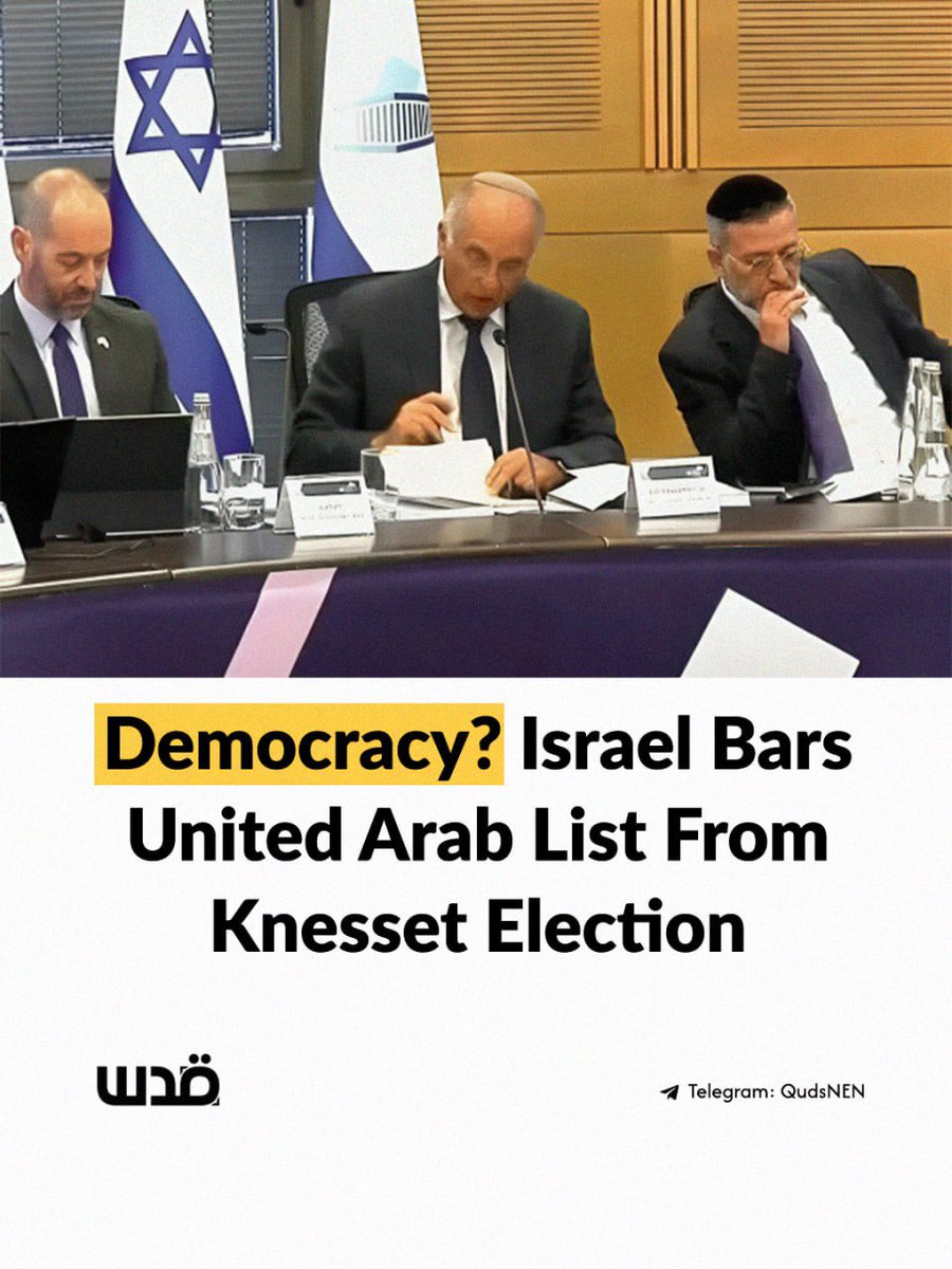 QudsNen's tweet photo. Israel’s Central Elections Committee has voted to disqualify the United Arab List from the October 27 Knesset election, preventing the only Arab political list from appearing on the ballot. 

The decision puts Israel’s repeated claims of being a democracy under renewed scrutiny, as political participation for Palestinians is once again being blocked 

Israel, that speaks endlessly about democracy while blocking Arab political representation exposes the contradiction between its rhetoric and the reality Palestinians face under its colonizing system.