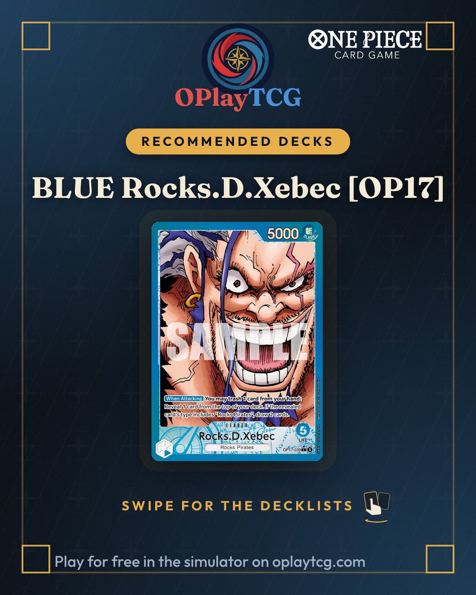 OPlayTCG's tweet photo. Recommended decks for Rocks.D.Xebec (OP17): 3 real lists winning in ranked on OPlayTCG. Swipe for the decklists and play for free at https://t.co/pmjuVXlZoS
#OnePieceCardGame #OPTCG #OPlayTCG https://t.co/ALqnP3oWte