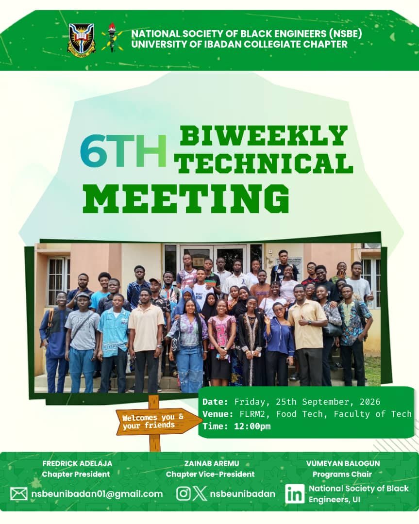 nsbeunibadan's tweet photo. 𝗡𝗦𝗕𝗘/𝗨𝗜/𝗥𝗘𝗟𝗘𝗔𝗦𝗘/𝟬𝟬𝟵

𝟮𝟱/𝟬𝟵/𝟮𝟬𝟮𝟲

As this academic session draws to a close, the National Society of Black Engineers, University of Ibadan Collegiate Chapter invites you to the last Technical meeting for the session. https://t.co/d716dH3hC0