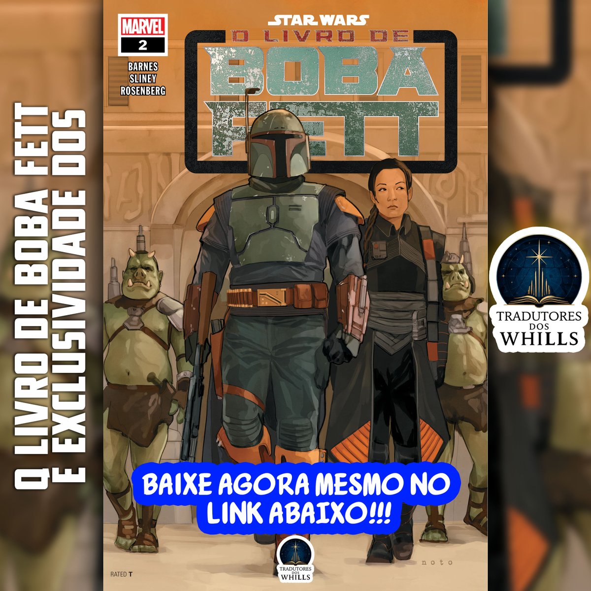 tradutoresWills's tweet photo. Queremos trazer a todos os fãs da Saga Star Wars, com a HQ da mini-série O Livro de Boba Fett #02 de 07

.
Baixe agora mesmo no link!
.
https://t.co/9FLiIAE8DR https://t.co/EzoepiNakf