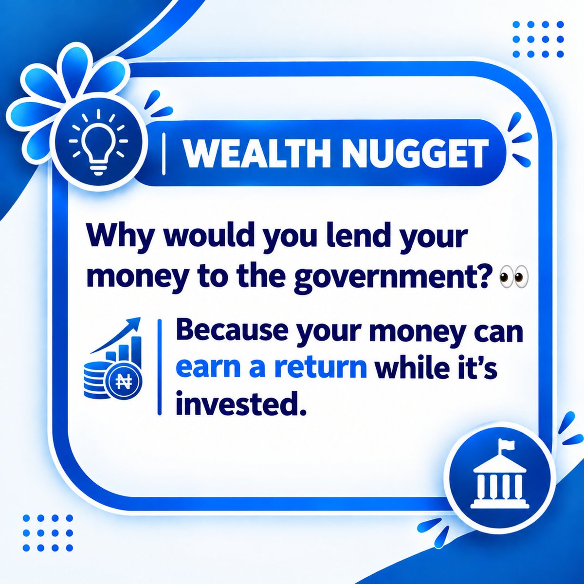 Ibojememe_L's tweet photo. 💡 WEALTH NUGGET

Why would you lend your money to the government? 

Because your money can earn a return while it’s invested. 

With Treasury Bills, you lend money to the government for a short period and earn a return at maturity.

Your money doesn’t have to just sit — it can work for you. 

#NGInvestorsCorner #WealthNugget #TreasuryBills #Investing101 #PersonalFinance #FinancialLiteracy