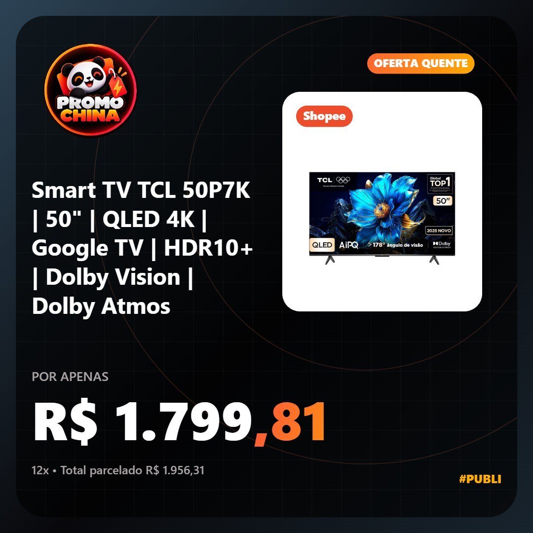 promochina_'s tweet photo. ⚡️ Smart TV TCL 50P7K | 50" | QLED 4K | Google TV | HDR10+ | Dolby Vision | Dolby Atmos
💲 R$ 1.799,81 (no Pix)
💲 R$ 1.956,31 (em 12x de R$ 163,03 sem juros)
🔗 https://t.co/OKfIsKfrqB

Resgate o cupom aqui:  https://t.co/8fGCiFTgZ7 https://t.co/EwTutBScJi