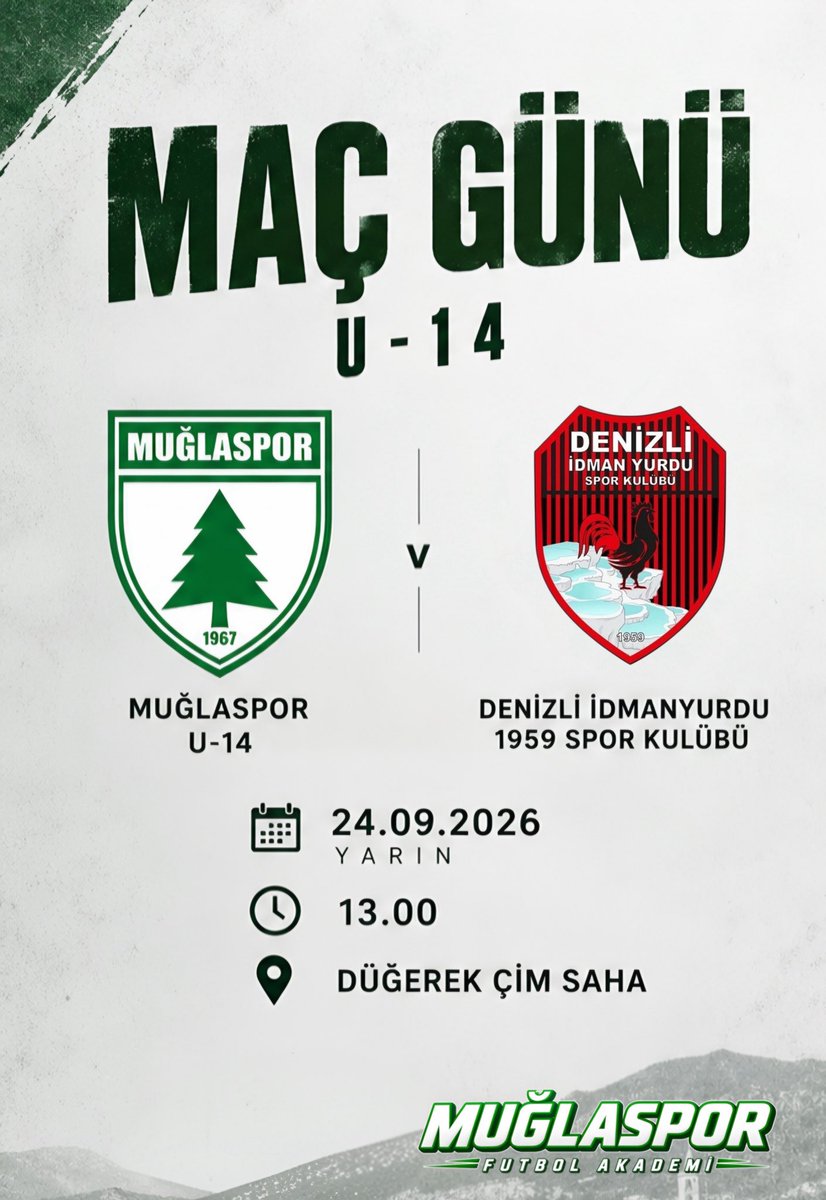 Muglasporfa's tweet photo. ⚽️ ALTYAPIMIZ SAHADA! 💚🤍

U14 ve U15 takımlarımız, Denizli İdmanyurdu 1959 Spor Kulübü’nü Düğerek Çim Saha’da konuk ediyor.

📅 24 Eylül 2026 Perşembe

⚽ U14 | ⏰ 13.00
⚽ U15 | ⏰ 15.00
📍 Düğerek Çim Saha

Gençlerimize sahada başarılar diliyoruz. 💚🤍

#muğlaspor #muğlasporaltyapı
