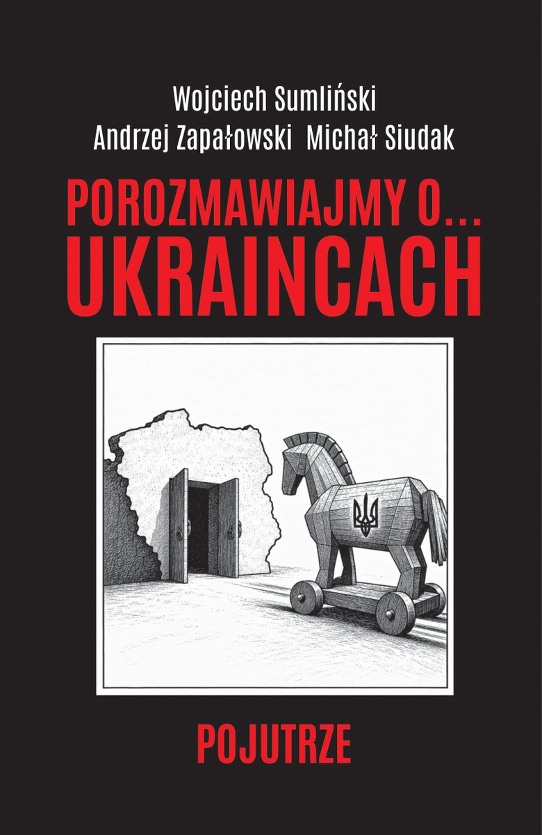 w_sumlinski's tweet photo. Ruszamy z przedsprzedażą najnowszej książki!🔥

„Porozmawiajmy o... Ukraińcach” jest już dostępna na https://t.co/1pF66lOOwy!

Drodzy Czytelnicy, Szanowni Państwo,

wielu z nas niepokoi to, co widać na azymucie, a co zmusza do postawienia fundamentalnych pytań.

Co dalej z Ukrainą i ukraińską diasporą w Polsce? Jakie są najbardziej prawdopodobne scenariusze eskalacji konfliktu z Rosją i jak duże jest prawdopodobieństwo, że Polska zostanie wciągnięta w nie swoją wojnę?

Dlaczego Niemcom, Ukraińcom i V kolumnie działającej w Polsce tak bardzo na tym zależy – i co sprawia, że ludzie na wysokich stołkach w Warszawie tak łatwo ulegają naciskom Kijowa, „zapominając”, że w polityce nie ma wiecznych przyjaciół i wrogów, a tylko wieczne interesy?

Jaką wizję geopolityki realizuje Kijów i dlaczego Żydzi popierają odradzanie banderyzmu?

Dlaczego ukraińskie władze umniejszają pozycję Polski na arenie międzynarodowej i prowadzą antypolską politykę historyczną?

Jak wielu Ukraińców otrzymało polskie obywatelstwo – i jak to możliwe, że aż tak wielu?

Jaki kierunek powinna obrać Polska i co się stanie, jeśli tego nie zrobi?

Ile zostało nam czasu - i co nas czeka?

Pewne jest jedno: jeśli jutro decydenci nie dokonają zwrotu - pojutrze rachunek zapłacimy wszyscy...

Wojciech Sumliński, dziennikarz śledczy, Andrzej Zapałowski, wiceprzewodniczący delegacji Unii Europejskiej do spraw ukraińskich, a zarazem wielokrotny uczestnik rozmów z premierami i prezydentami Ukrainy, oraz Michał Siudak, specjalista ds. ukraińskich – w mocnej i napisanej z dziennikarskim zacięciem książce, która odsłania opatrzone klauzulą tajności mroczne fakty demaskujące destrukcyjne zamierzenia wobec Polski – oraz to, dokąd zmierzamy...

📖 Rozpoczynamy przedsprzedaż książki „Porozmawiajmy o... Ukraińcach”!

W okresie od 22 września do premiery 13 listopada oferujemy Państwu książkę z 33% rabatem.

📦 Książki zostaną dostarczone do 12 listopada.

Na Państwa życzenie książka może zostać opatrzona podpisem autorów lub dedykacją.

Czytelnicy, którzy w jednym zamówieniu zakupią książkę wraz z innymi książkami, pakietami lub audiobookami Wydawnictwa WSR, otrzymają całe zamówienie w tym samym czasie - przed prapremierą książki „Porozmawiajmy o... Ukraińcach”.

🛒 Zamówienia można składać na stronie https://t.co/jng0kBnKwk, w zakładce Sklep, lub bezpośrednio w księgarni Wydawnictwa przy ul. Krasińskiego 67, lokal U2 w Warszawie.

📩 Dodatkowe informacje: malgorzata.kubowicz@wsr24.pl

📞 509 831 618 - wtorek–piątek, godz. 10:00–18:00.

Dziękujemy, że jesteście Państwo z nami!

Zespół Wydawnictwa WSR

https://t.co/1pF66lOOwy