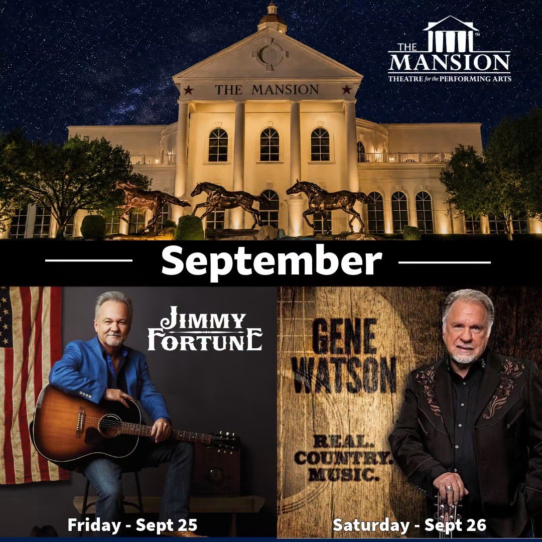 MansionTheatre's tweet photo. This Friday & Saturday at @MansionTheatre
๐ค@JimmyFortune22 - Fri, Sept 25 (8pm)
๐ค@GeneWatsonMusic - Sat, Sept 26 (8pm)
Great Seats Are Still Available!
Call: (417) 335-2000
#TheMansion #TheMansionTheatre #JimmyFortune #GeneWatson #livemusic #concert #explorebranson https://t.co/bZOXVSFeSw