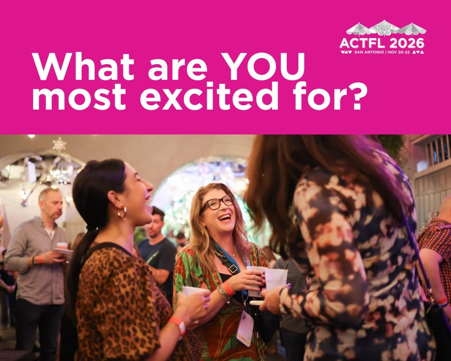 actfl's tweet photo. ACTFL26 is almost here!

What are you most excited for?

Join the conversation 👇
Share what you're looking forward to in the comments and tag a colleague you can't wait to see in San Antonio! https://t.co/nH5JyZKSe3