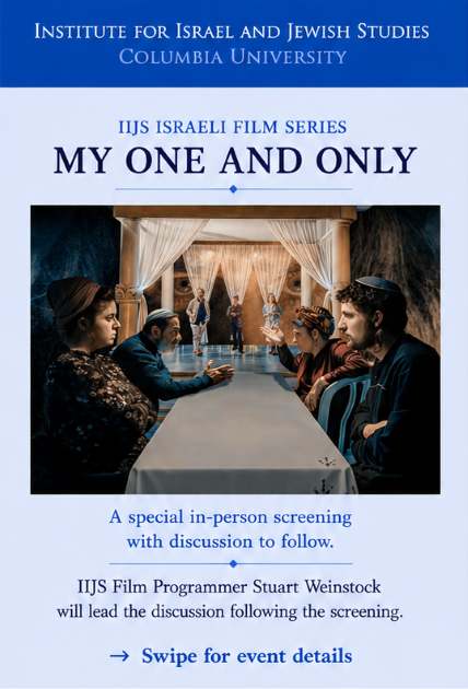 ColumbiaIIJS's tweet photo. What happens when love becomes unrecognizable? Join us for a screening of “My One and Only”—a Gemara-inspired mystery about identity and relationships—followed by a discussion with Stuart Weinstock.

📅 Sep 29 | 6 PM | 617 Kent Hall
📝 Register by Sep 25 for campus access https://t.co/sftHWUjTKQ
