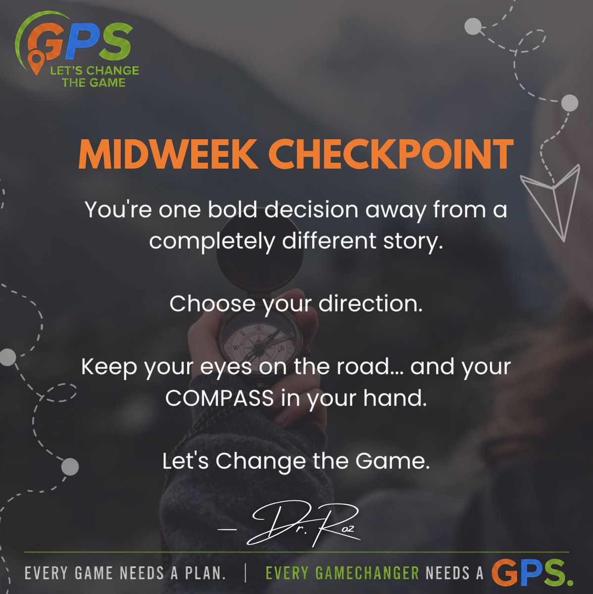 GamechangersPS's tweet photo. One decision can shift your direction and change the story you’re writing. Don’t be afraid to choose differently when you know there’s more ahead for you.
Be bold. Choose your direction. Make your next move count.
Let’s Change the Game!
#WinningWednesday #GamechangersGPS #COMPASS https://t.co/EbBATkz9XL