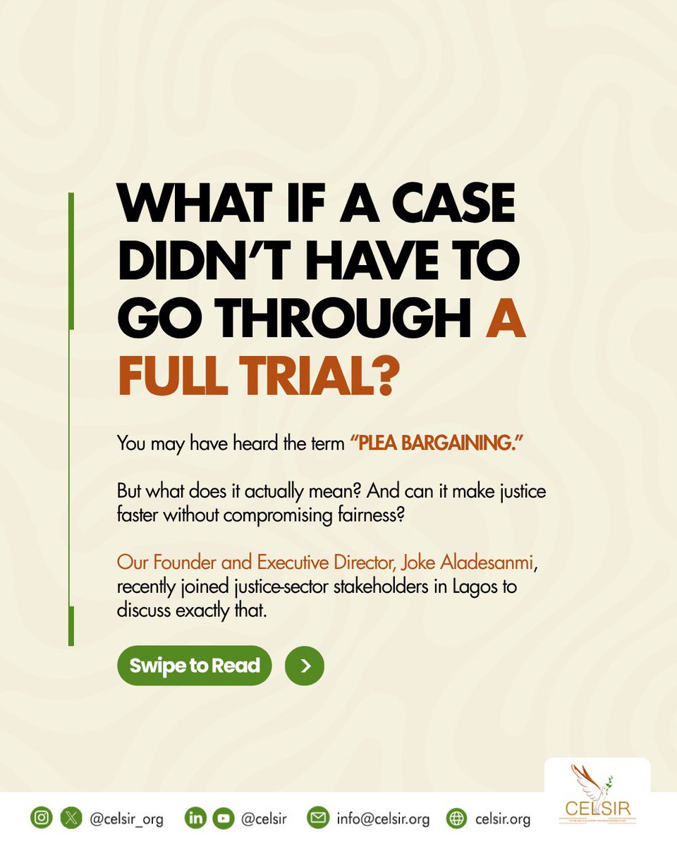 celsir_org's tweet photo. As we joined several justice-sector stakeholders in Lagos to discuss plea bargaining, the conversation went beyond simply understanding how the process works. https://t.co/fulVdpWSJ3