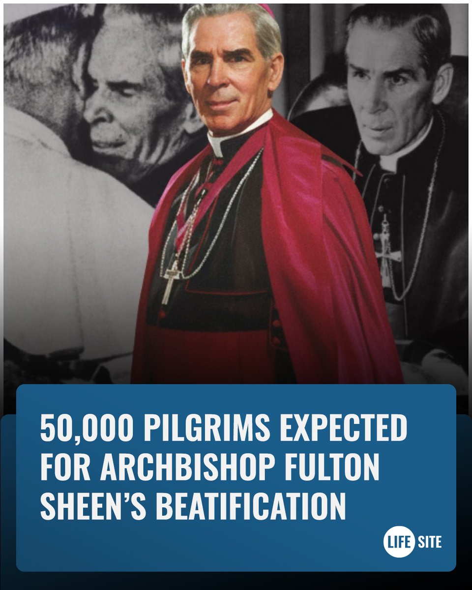 LifeSite's tweet photo. 50,000 pilgrims will pack St. Louis tomorrow as Archbishop Fulton Sheen is beatified.

A stillborn boy restored to life through Sheen's intercession will process his relics at the Mass.

https://t.co/1dpKV5zOzl https://t.co/Xff6tDnVMN