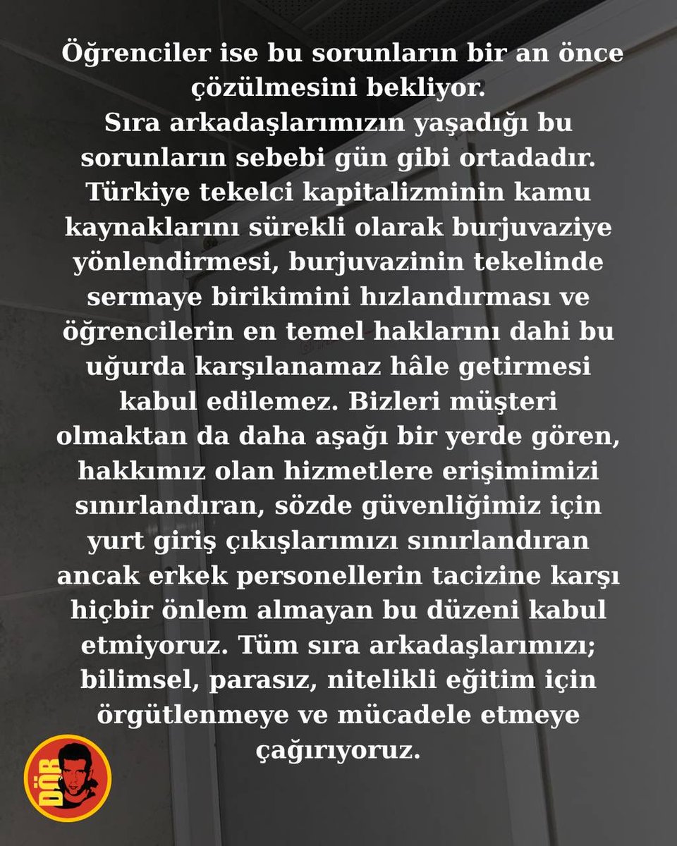Devrimciob6's tweet photo. 🔴 Polatlı Kız KYK Yurdu’nda öğrenciler mağdur ediliyor, tacize uğruyor ve güvenlikleri tehlikeye atılıyor. Sıra arkadaşlarımızı da öğrencileri sefalete mahkum eden bu düzene karşı örgürtü mücadelemizi yükseltmeye çağırıyoruz. https://t.co/13uXdqVQrk